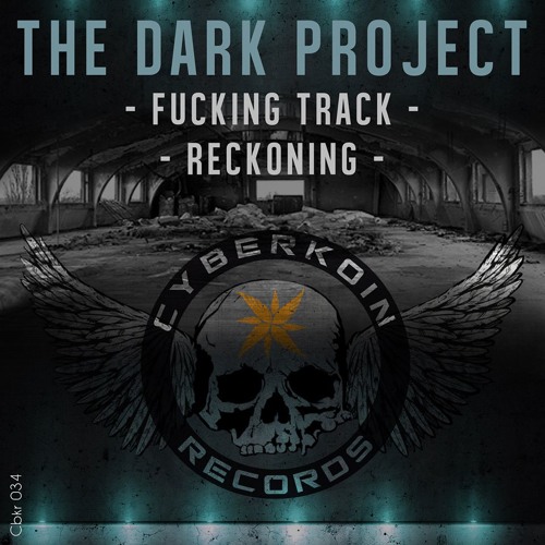 CBKR034 The Dark Project - Fucking Track