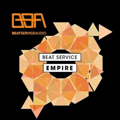 Beat Service - Empire (Original Mix)