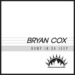 Bryan Cox "Bump In Da Jeep" [Neptuun City]