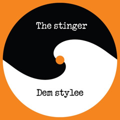 The stinger / Dem stylee [SCRUB009]