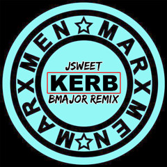 J Sweet - Kerb (B Major Remix) FREE DOWNLOAD