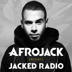 Afrojack presents JACKED Radio - Week 07 (2014)