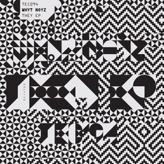 TEC094 - 3 - WHYT NOYZ - IN 95