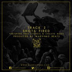 412-Shots Fired ft. Fred Council & Chelsye Mona