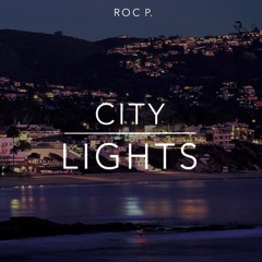 Roc P. - City Lights