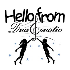 Hello From DUACOUSTIC