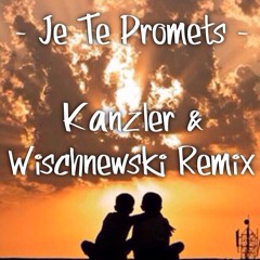 Zaho - Je Te Promets (Kanzler & Wischnewski Remix) FREE DOWNLOAD
