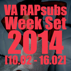 VA - RAPSubs Week Set [10.02 - 16.02]