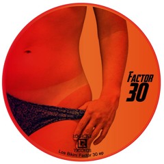 LR040 - LosBikini - Factor30 (Original mix)