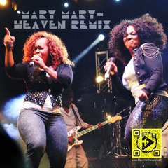 MaryMary - Heaven (SkerritBwoy x ElectricGospel Remix)