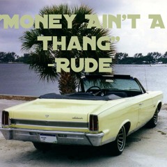 Money Aint A Thang [Prod. By Reminiss]