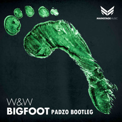 W&W - BIG FOOT (PADZO BOOTLEG)