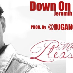 Jeremih - Down On Me. ZOUK ( RMX Prod. By @DJGANGSTA_FG)