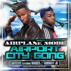 Airport City Gang - Airplane Mode (Prod. By Slim C)