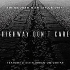 Highway Don't Care - Demo