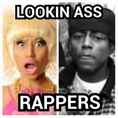 LOOKIN ASS RAPPERS "NICKI MINAJ & CASSIDY RESPONSE"