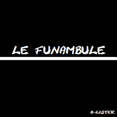 Le Funambule - Prod : Nusakee