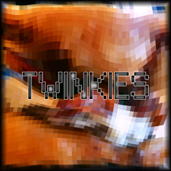 Twinkies [Prod. Locksmith, Endless, Musky]
