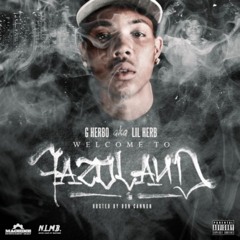 Lil Herb - On My Soul #WelcomeToFazoLand