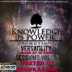 Versatility Sessions Vol 1 Dj Face Mc Spookasonic Knowledge Is Power Promotions.mp3