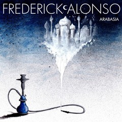 Frederick Alonso - ARABASIA  Crack And Crunch Remix PREVIEW