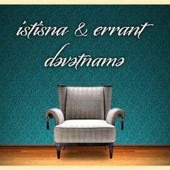Istisna & ErranT - Dəvətnamə
