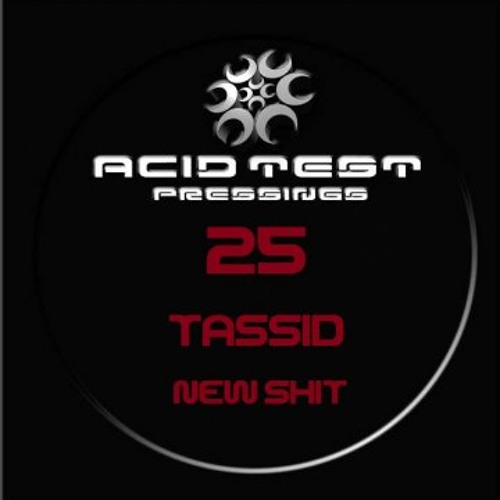 Tassid- New Shit [clip]**OUT NOW on Acid Test@909london.com**