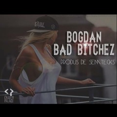 Bad Bitchez (Prod.Semtecks)