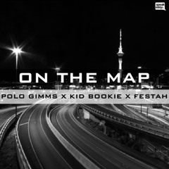 ON THE MAP - POLO GIMMS X KID BOOKIE X FESTAH