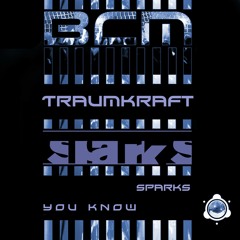 Traumkraft - you know OUT NOW!!!