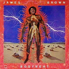 James Brown - Body Heat! (vanilladisco & BMT Rework)