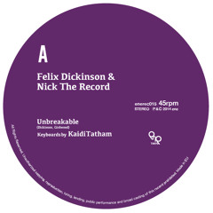 enerec015 A : Felix Dickinson & Nick The Record / Unbreakable 7m47s (Snipped)