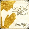 She Only Bad Cause She Love [JESUS]