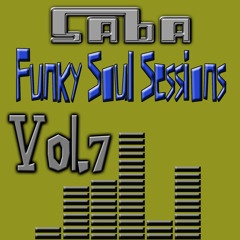 SaBa - Funky Soul Sessions Vol.7