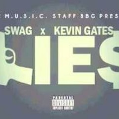 Kevin Gates-Lies ft. Swag