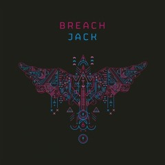 Breach - Jack (Faruk Orakci Remix)
