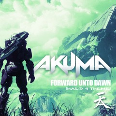 Forward Unto Dawn (Halo 4 Theme)