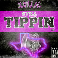 DJKillaC || STILL TIPPIN 94' || Prod. DJKillaC