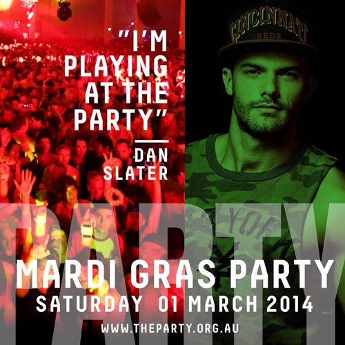 DJ Dan Slater - Mardi Gras 2014 Teaser