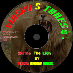 Ska'Me The Lion  By Vinska Reggaemusic