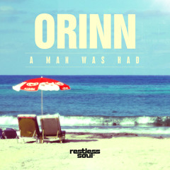 ORINN - A MAN WAS HAD