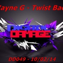 Wayne G  - Twist Back - DDR049 ( 10/02/14 )
