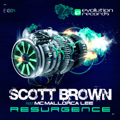 EV104 - Scott Brown feat MC Mallorca Lee - Resurgence (Do you love your Hardcore)