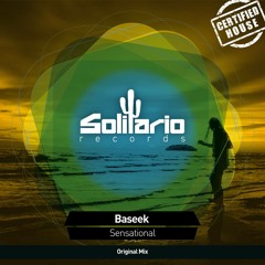 Baseek - Sensational (Original Mix) [Solitario Records]