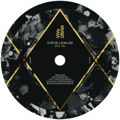Steve LAWLER - Do Ya (Original) /// VIVa MUSiC 2014