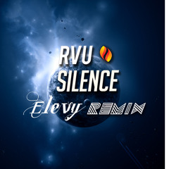 RVU Feat. Veela - Silence (Elevy Remix)