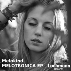 Melokind - Zeitreise (Original Mix){Snippet}