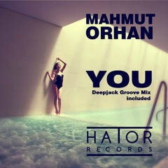 Mahmut Orhan - You (Original Mix) Preview