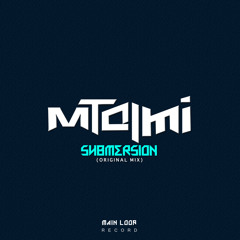 M Talmi - Submersion ( Club Mix ) ( Free Download )