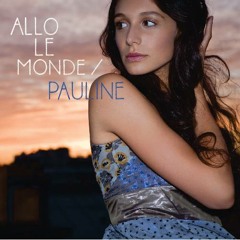 Pauline ALLO le Monde REMIX COOL Par MIXBOY